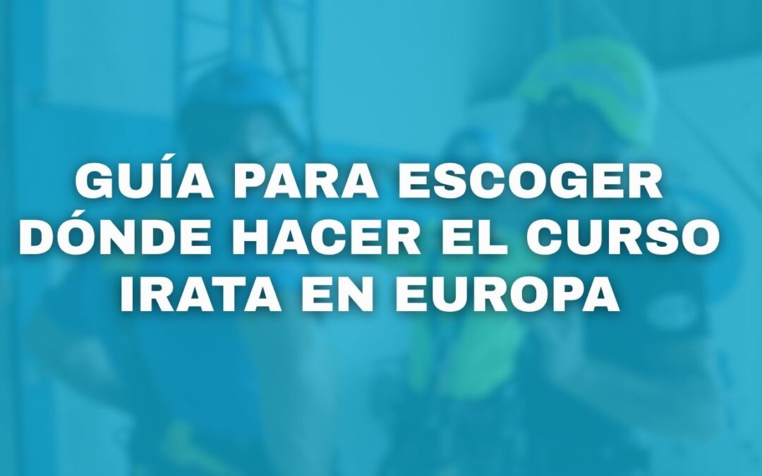 ¿Dónde hacer un curso IRATA en Europa? Precios, formación, aeropuertos, alojamiento y experiencia en Barcelona